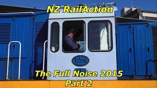 NZ RailAction - The Full Noise 2015 Part 2 (HD)