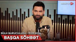 Başqa söhbət - Sülh quruculuğu | 19.09.2024