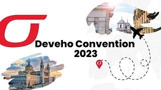 Deveho Convention 2023 - Welcome in Madrid