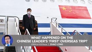 What happened on the Chinese leader’s ‘first’ overseas trip?