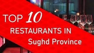 Top 10 best Restaurants in Sughd Province, Tajikistan