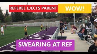 REFEREE EJECTS SWEARING PARENT FAN WHO THEN GOES CRAZY Folsom Lake College Santa Rosa Women Soccer