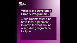 Devolution explainer - Devolution Priority Programme