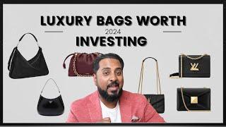 Luxury Bags Worth Investing in 2024