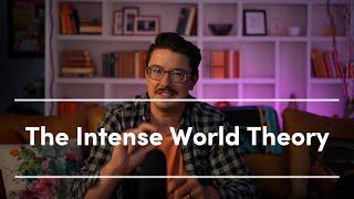 What is the "Intense World Theory" #actuallyautistic #autismawareness #asdawareness #audhd