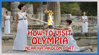 OLYMPIA : How to visit the birthplace of the OLYMPIC GAMES (near KATAKALO cruise port)