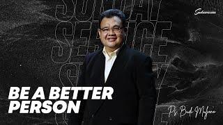 Ibadah Online 1 September 2024 | Be A Better Person | Ps. Budi Muljono