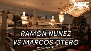 MFC039 | Ramón Núñez VS Marcos Otero | Super fight K1