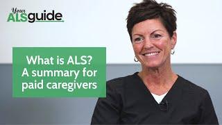 What is ALS? A summary for paid caregivers