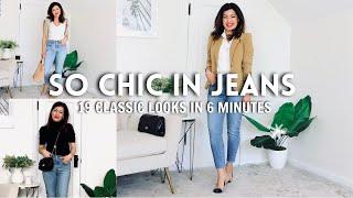 So Chic In Jeans * Timeless Classic Ways To Style Jeans For ANY SHAPE, SIZE OR BUDGET