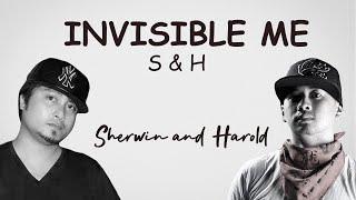 INVISIBLE ME BY S&H | Lyrics | Sherwin Castro Official | Music Composition | OPM | Binalewala |