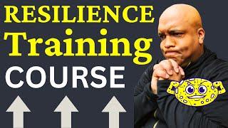 BEST Resilience Training: How To Be Resilient [2024]