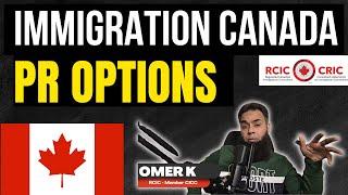 Canada PR Options with Express Entry | Canada Immigration Latest Updates