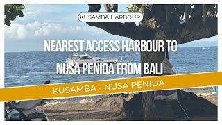 Nearest access To Nusa Penida island from Bali | Kusamba Harbour | Bali Tourist Channel