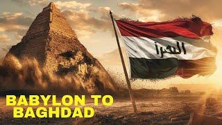 Babylon to Baghdad: The UNTOLD Story of Iraq’s Transformation