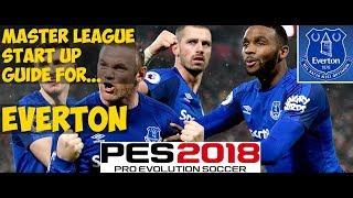 PES 2018 MASTER LEAGUE Start Up for... EVERTON!