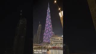 Burj Khalifa screen display show 2022