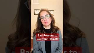 Bad Reasons to sell your Home! ️‍️ #homeseller #homesellers #sellinghomes #toronto