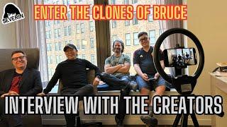 Enter the Clones of Bruce - Interview with Bruce Le, Michael Worth, David Gregory, and Frank Djeng