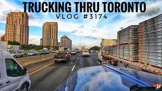 TRUCKING THRU TORONTO | My Trucking Life | Vlog #3174