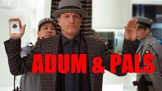 Adum & Pals: Now You See Me 1 & 2