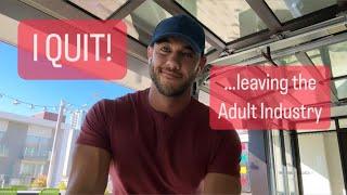 I QUIT! - leaving the Adult Industry