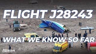 Azerbaijan Airlines Flight 8243 Crash: What We Know So Far #Incident