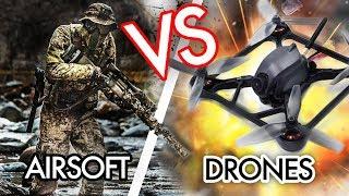 DRONES vs AIRSOFT