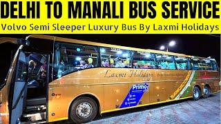 Delhi To Manali Bus Service | Delhi to Manali Volvo Bus | Laxmi Holidays