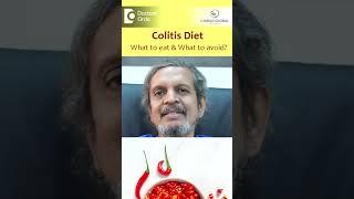 COLITIS DIET | What to Eat & Avoid in Ulcerative Colitis-Dr.Rajasekhar M R| Doctors' Circle #shorts