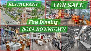 RESTAURANT FOR SALE BOCA RATON -FL DOWNTOWN- FINE DINNING-