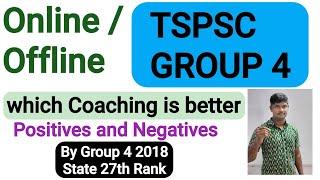 TSPSC Group 4 Online Coaching or Offline Coaching which is better