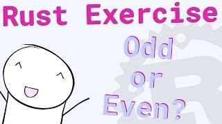 Rust Beginner Exercise: Odd or Even?