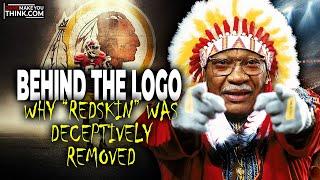 Behind The Logo: Why "Redskin" Was Deceptively Removed