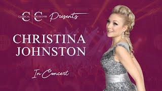 Classical Crossover concert with Christina Johnston (highest soprano voice)