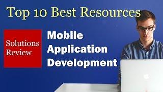 The Top 10 Best Resources: Mobile App Development