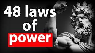 The 48 Laws of Power (Best Stoic Insights)  | Stoicism