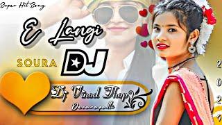 E langi__New Dj song Mix By Dj Vinod Thop Devarapalli