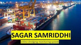 SAGAR SAMRIDDHI online dredging monitoring system | UPSC CURRENT AFFAIRS