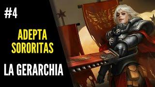 ADEPTA SORORITAS: La gerarchia #4 - Warhammer 40.000 Lore