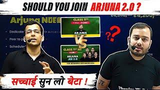 Should You Join Arjuna 2.O Batch ? || Class 11th Batch pw 