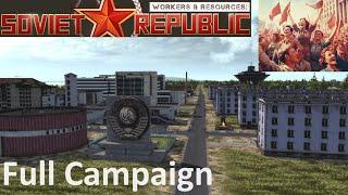 Workers & Resources: Soviet Republic - Full Campaign / Part 1 - No Commentary Gameplay