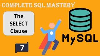 Complete SQL Mastery / 2. Retrieving Data From a Single Table / 2  The SELECT Clause!