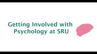 Getting Involved with Psychology at SRU