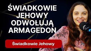 Świadkowie Jehowy odwołują Armagedon! 355