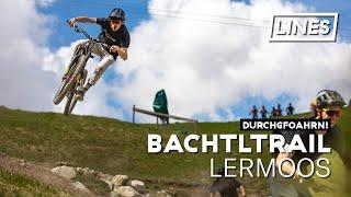 Bachtltrail - Tiroler Zugspitz Arena | LINES