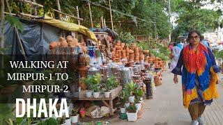 Nice Dhaka City Walking | Bangladesh | Mirpur-1 to Mirpur-2