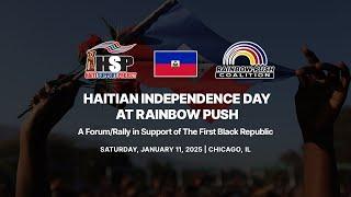 Haitian Independence Day at Rainbow PUSH: Forum and Rally in Support of the First Black Republic