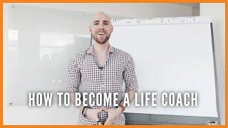 How To Become A Life Coach