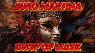  EuroMartina - Drop Your Mask [Original Version 2023] (Officia Music Video) // ITALO DISCO / DANCE